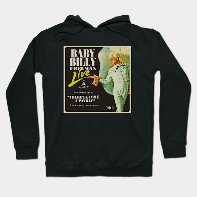 Baby Billy - Freeman Live at Zion's Landing Hoodie by MamasYoO